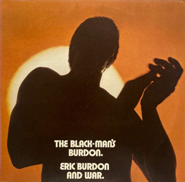Eric Burdon And War* -The Black-Man's Burdon