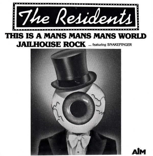 The Residents -This Is A Mans Mans Mans World / Jailhouse Rock