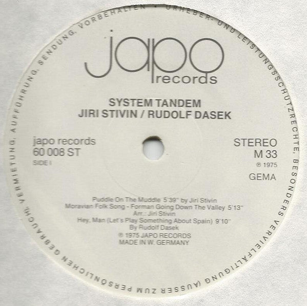 System Tandem Jiří Stivín, Rudolf Dašek* -System Tandem