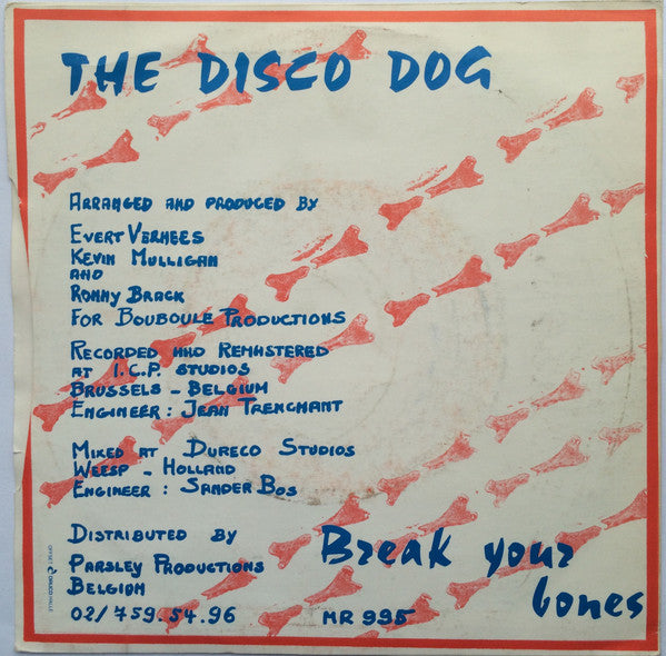 The Disco Dog -I'm Gonna Break Your Bones