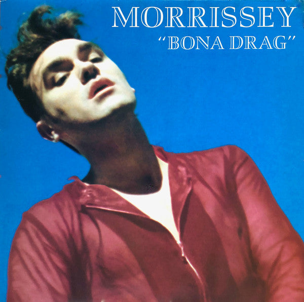 Morrissey -Bona Drag