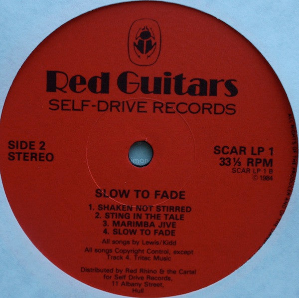 Red Guitars -Slow To Fade