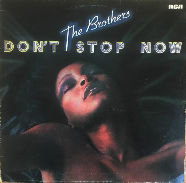 The Brothers -Don't Stop Now