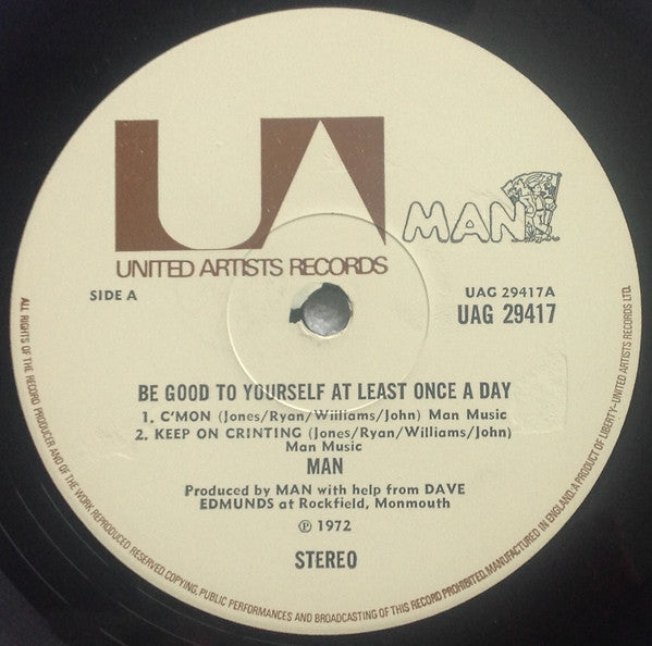 Man -Be Good To Yourself At Least Once A Day