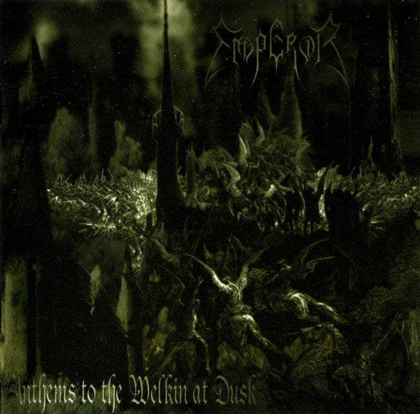 Emperor (2) -Anthems To The Welkin At Dusk