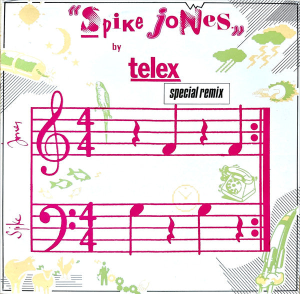 Telex -Spike Jones (Special Remix)