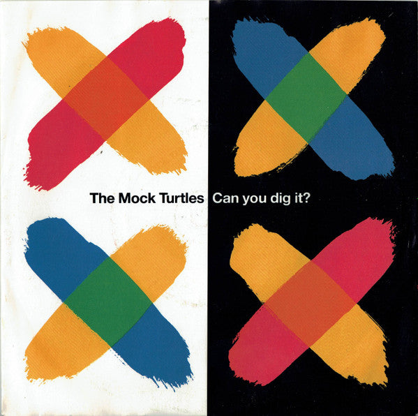 The Mock Turtles -Can You Dig It?