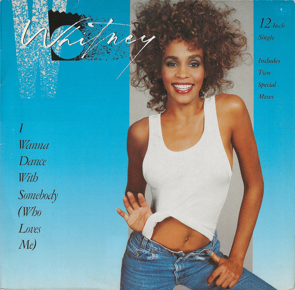 Whitney Houston -I Wanna Dance With Somebody (Who Loves Me)