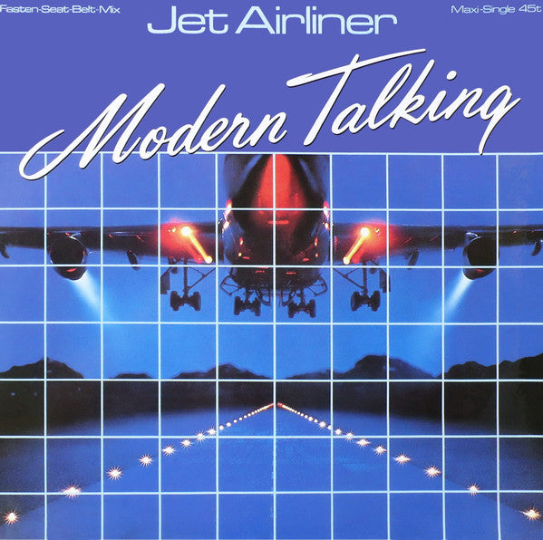 Modern Talking -Jet Airliner (Fasten-Seat-Belt-Mix)