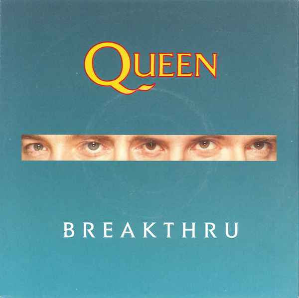 Queen -Breakthru