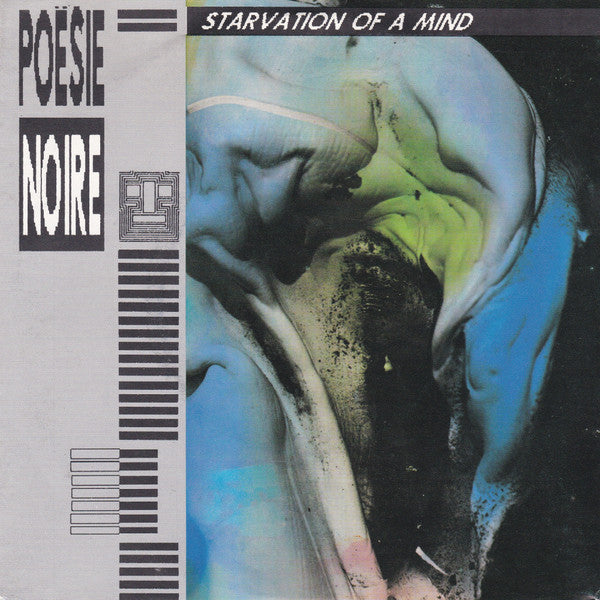 Poësie Noire* -Starvation Of A Mind