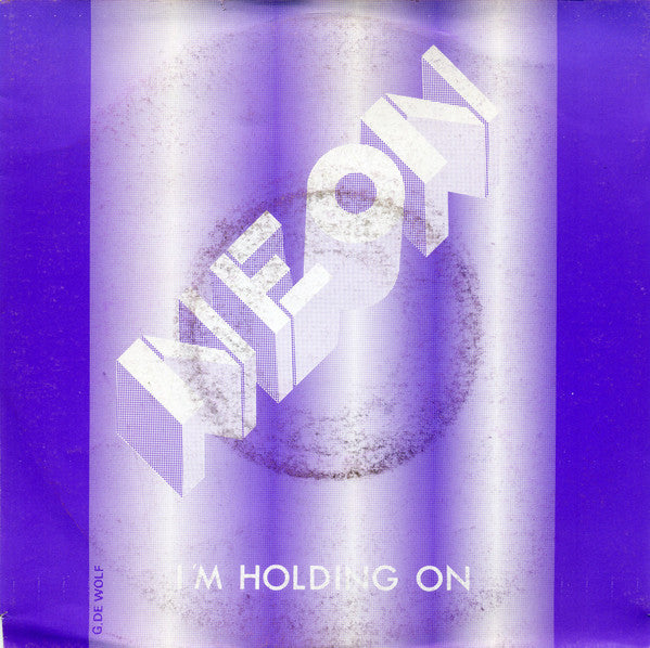 Neon -I'm Holding On