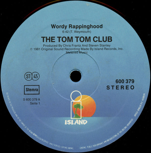The Tom Tom Club* -Wordy Rappinghood