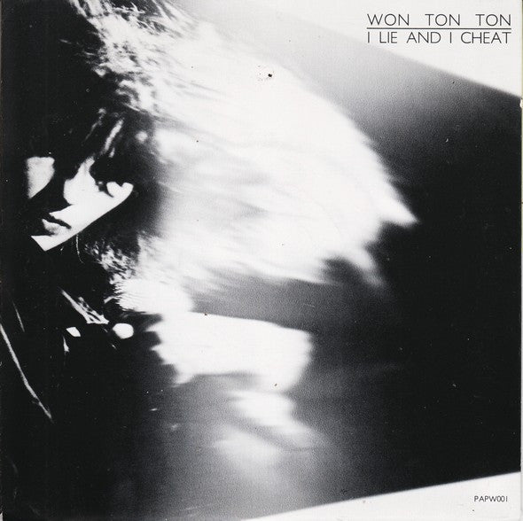 Won Ton Ton -I Lie And I Cheat