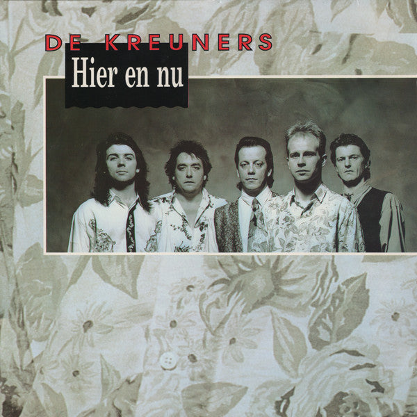 De Kreuners -Hier En Nu