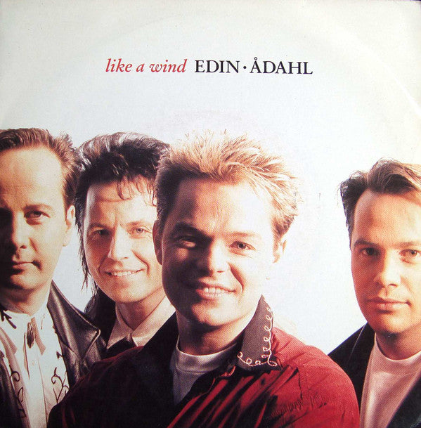 Edin • Ådahl* -Like A Wind