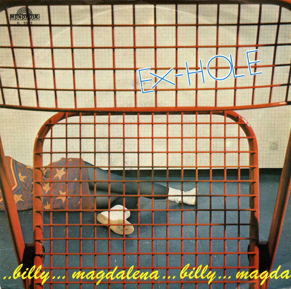 Ex-Hole -Billy...Magdalena...Billy...Magdalena
