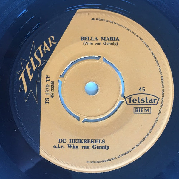 De Heikrekels - Ik Wil Alleen Maar Van Je Houden! / Bella Maria