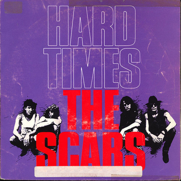 The Scabs - Hard Times