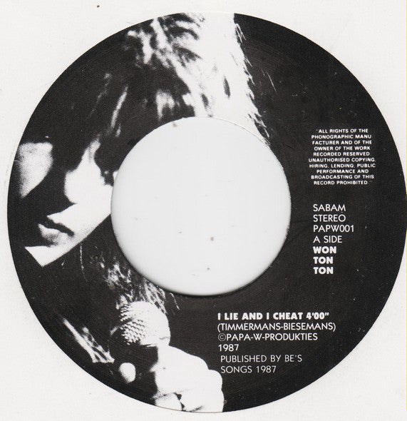 Won Ton Ton -I Lie And I Cheat