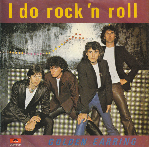 Golden Earring -I Do Rock 'N Roll