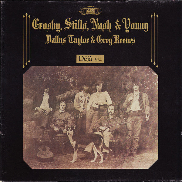 Crosby, Stills, Nash & Young / Dallas Taylor & Greg Reeves -Déjà Vu
