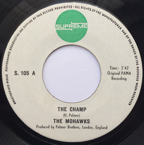 The Mohawks -The "Champ"