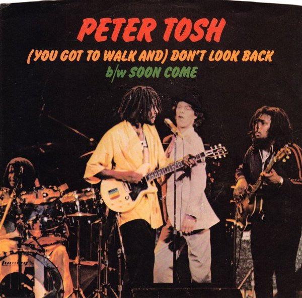 Peter Tosh - (You Got To Walk And) Don't Look Back