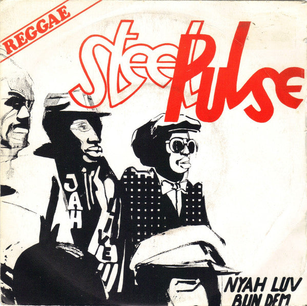 Steel Pulse -Bun Dem / Nyah Luv