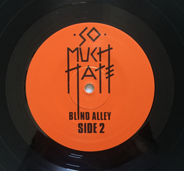 So Much Hate -Blind Alley
