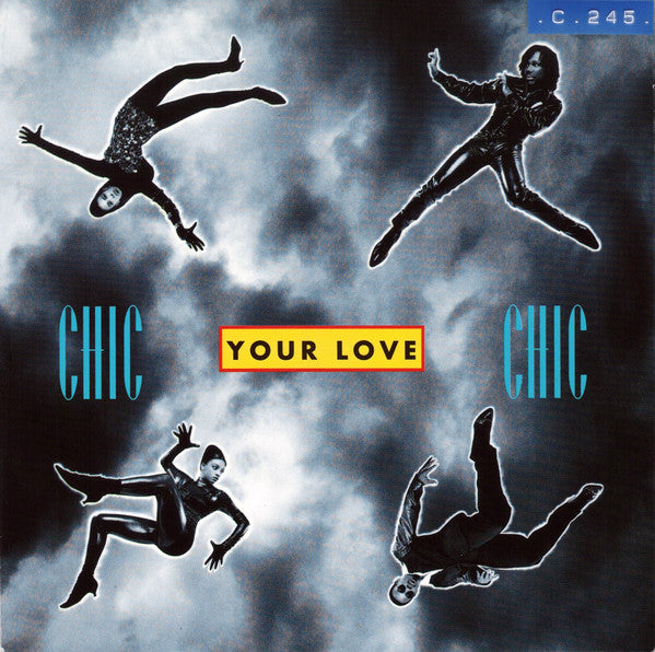 Chic - Your Love