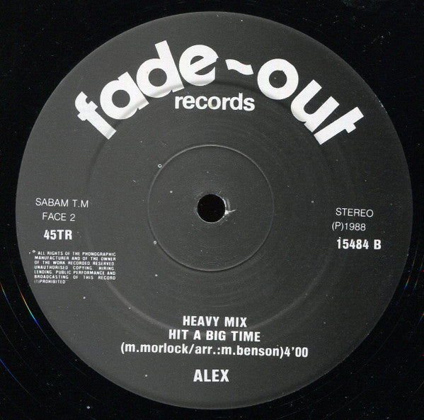 A.L.E.X. - Hit A Big Time