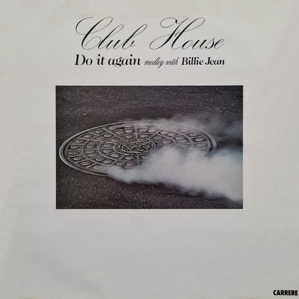 Club House -Do It Again (Medley With Billie Jean)
