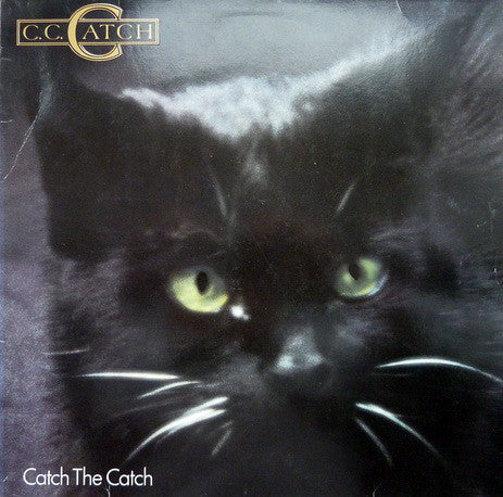 C.C. Catch -Catch The Catch