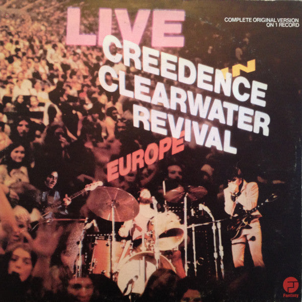 Creedence Clearwater Revival -Live In Europe