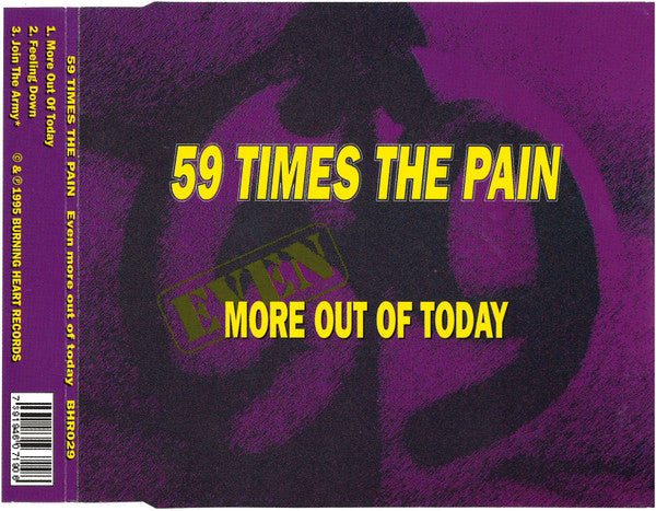 59 Times The Pain -Even More Out Of Today