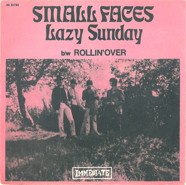 Small Faces -Lazy Sunday b/w Rollin' Over