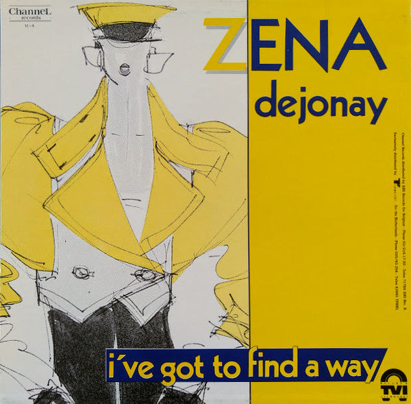 Zena Dejonay -I've Got To Find A Way
