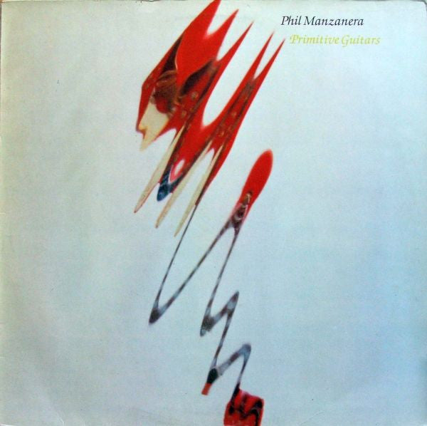 Phil Manzanera -Primitive Guitars