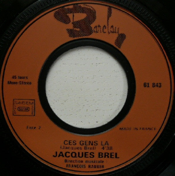 Jacques Brel -Les Bonbons (Première Version) / Ces Gens-Là
