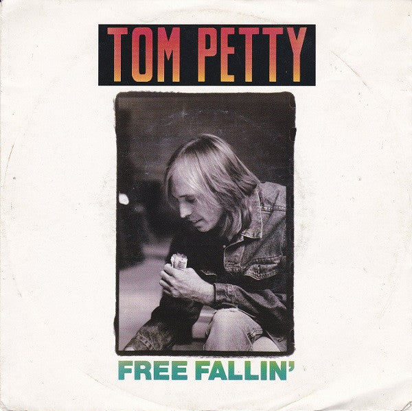 Tom Petty -Free Fallin'