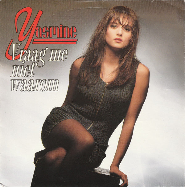Yasmine (2) -Vraag Me Niet Waarom