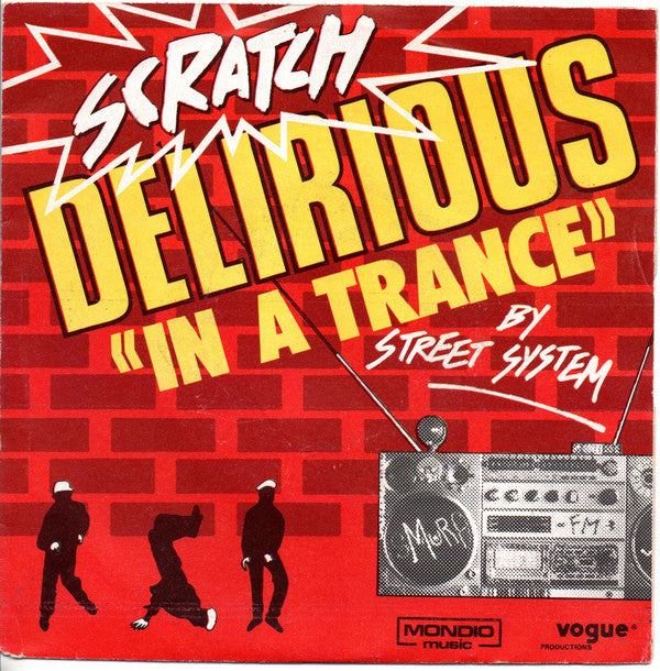 Street System -Delirious (In A Trance)