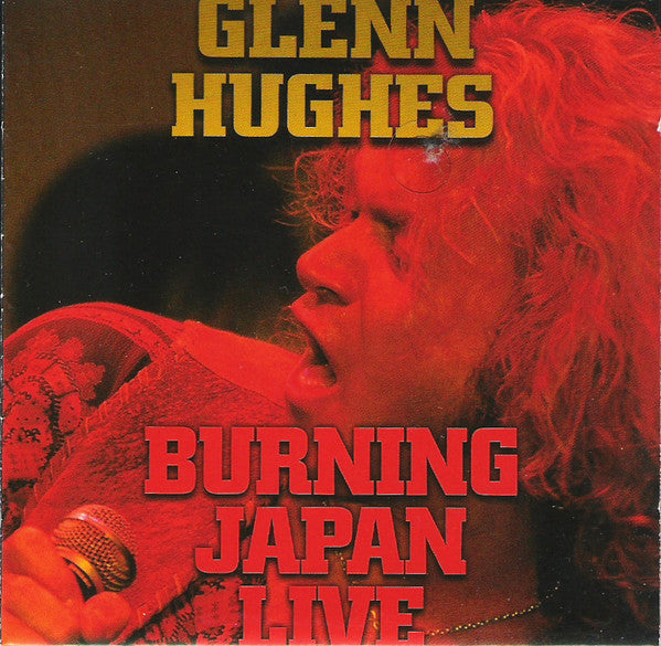 Glenn Hughes -Burning Japan Live