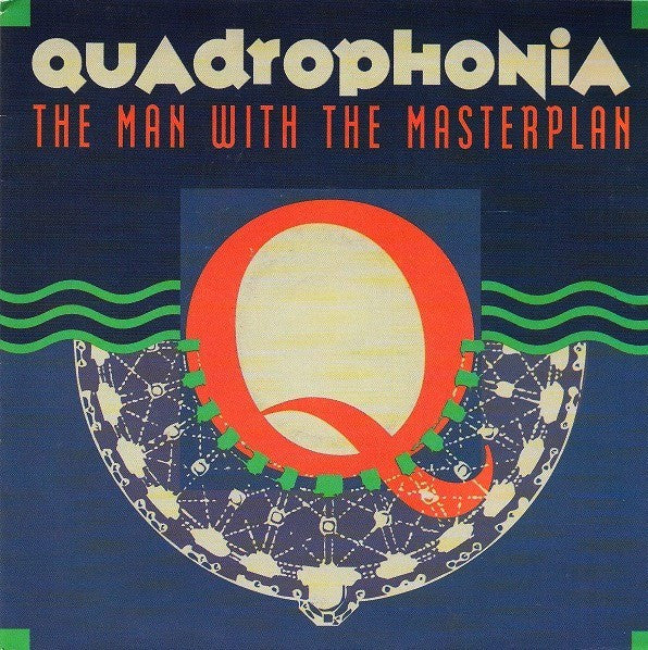 Quadrophonia -The Man With The Masterplan