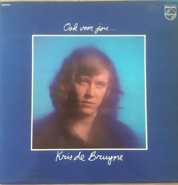 Kris De Bruyne -Ook Voor Jou...