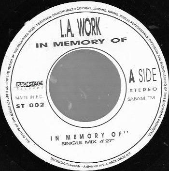 L.A. Work -In Memory Of