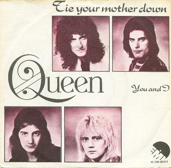 Queen - Tie Your Mother Down