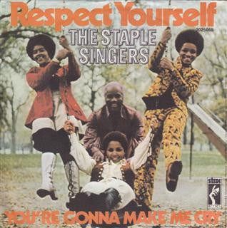 The Staple Singers -Respect Yourself