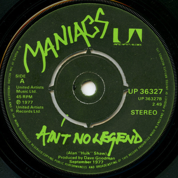 Maniacs (4) - Chelsea 77 / Ain't No Legend